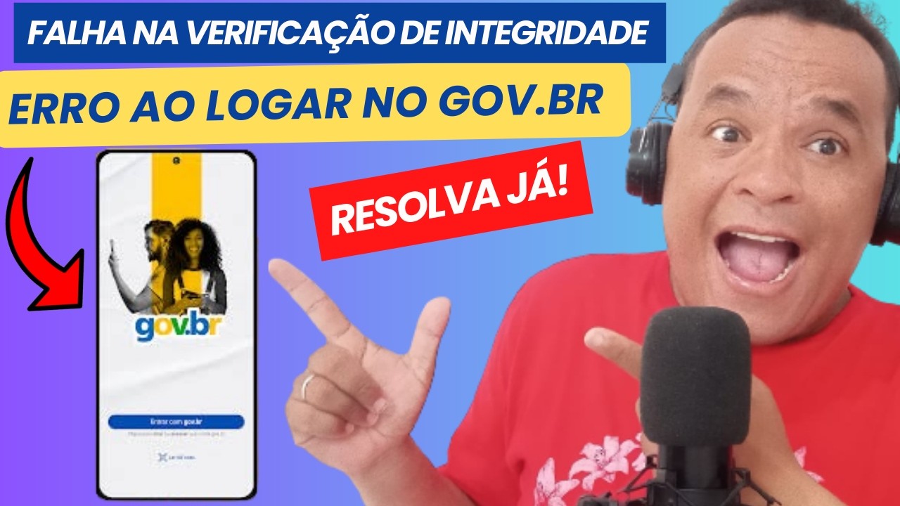 Erro ao Logar no Gov.br: Falha na Verificação de Integridade | Resolvido