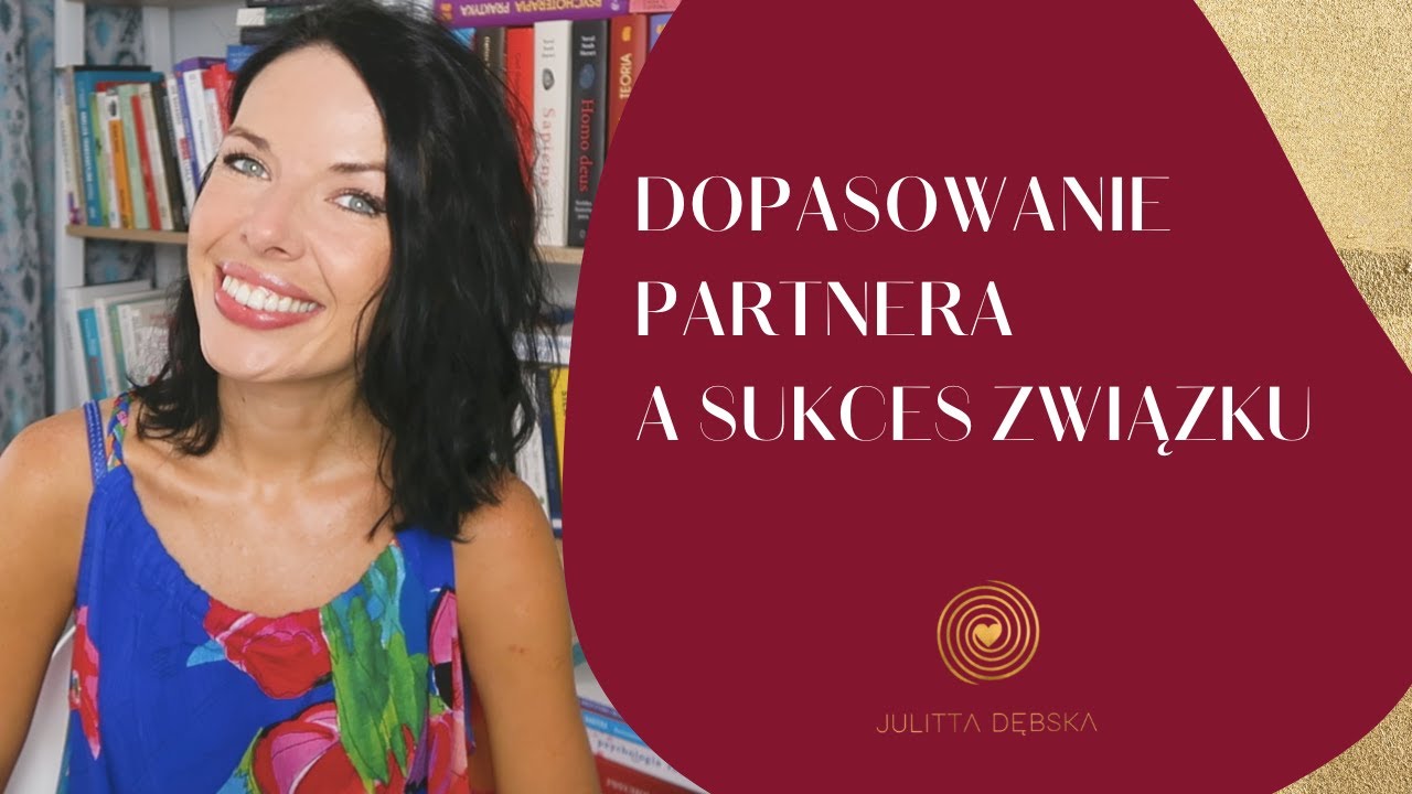 Wybór odpowiedniej osoby to przepis na sukces w związku. Jak to zrobić? (cz.1 EKSPLORATOR)