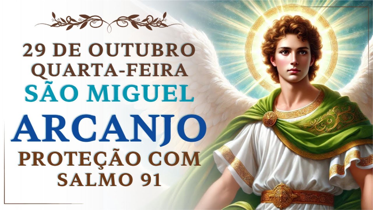 SALMO 91 e São Miguel 💥 A ORAÇÃO que MUDA TUDO e te PROTEGE de TODO MAL
