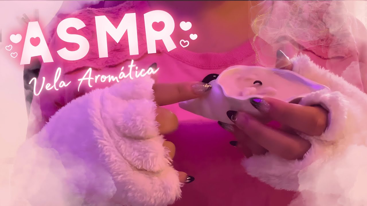 【 ASMR 】Mostrando minha vela aromática para vocês🕯️🔥