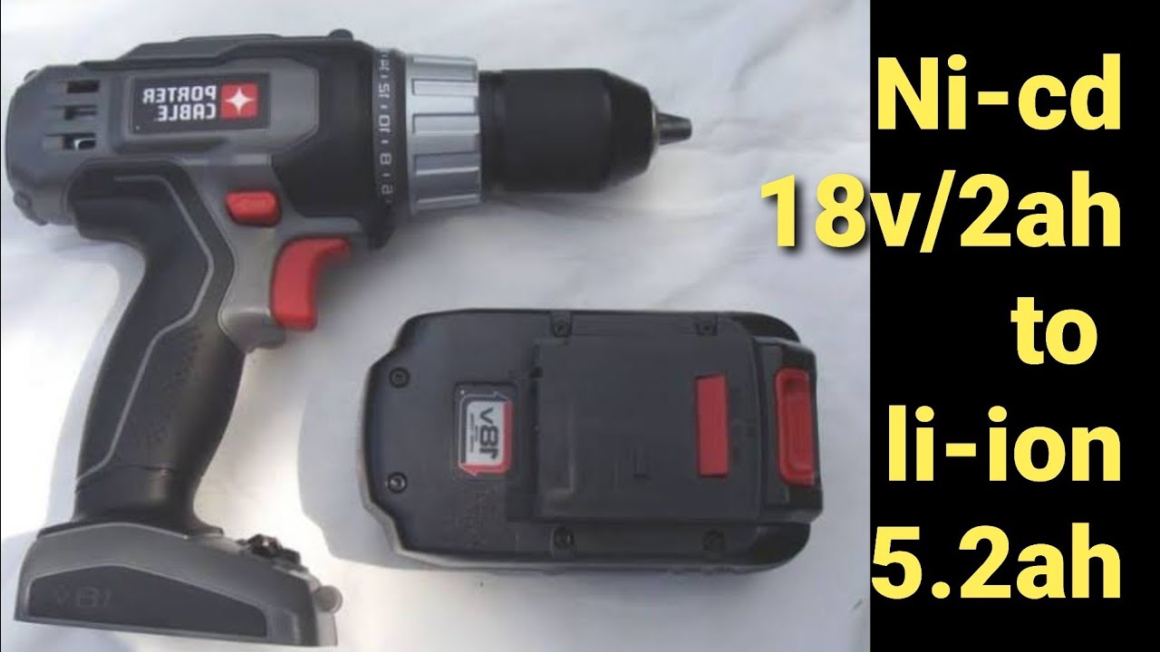 ni cd to li ion porter cable 18v / convert any 18v ni cd into li ion