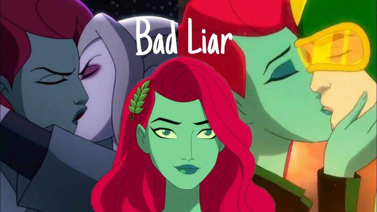 Harlivy & Kitivy (Poison Ivy) | Bad Liar