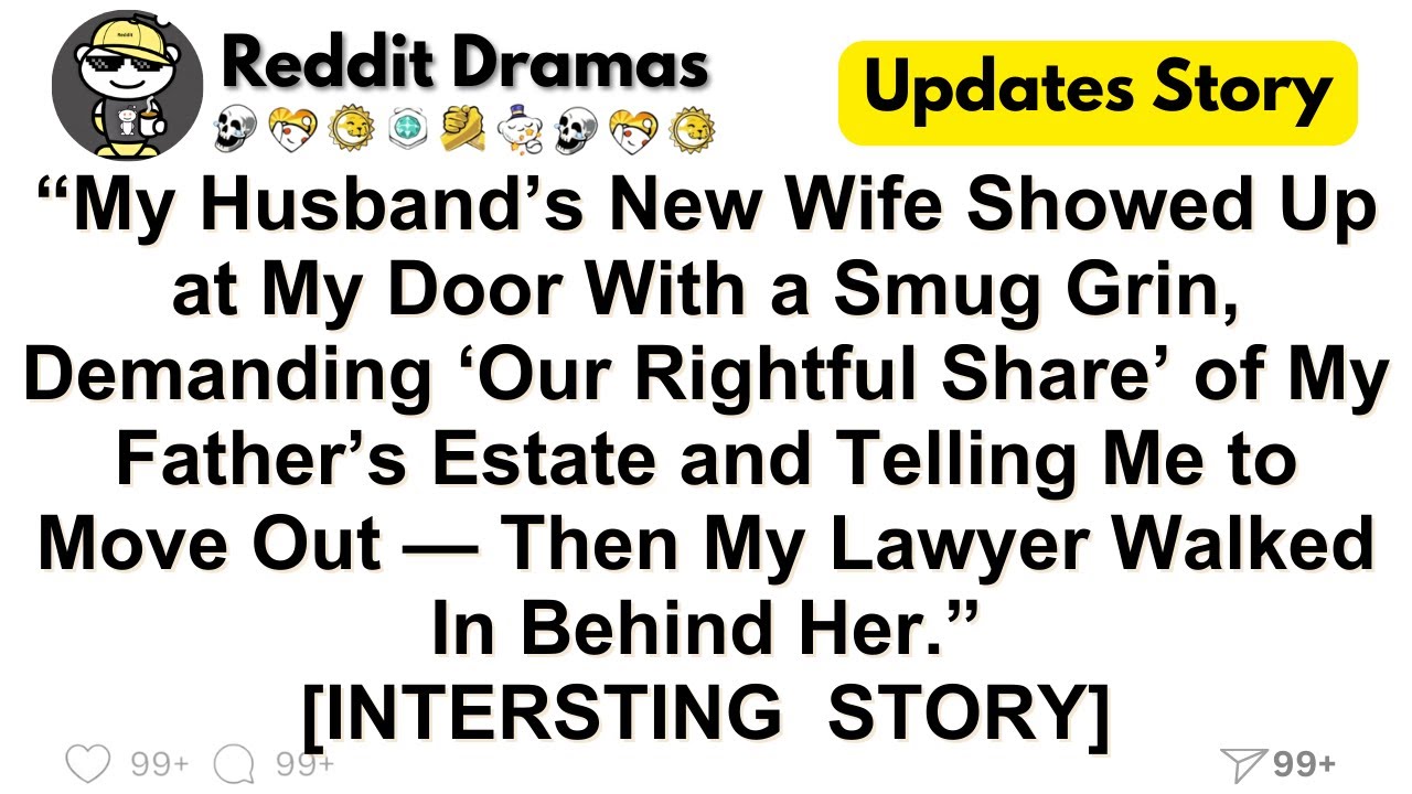 “My Husband’s New Wife Showed Up at My Door With a Smug Grin, Demanding ‘Our Rightful Share’ of My..