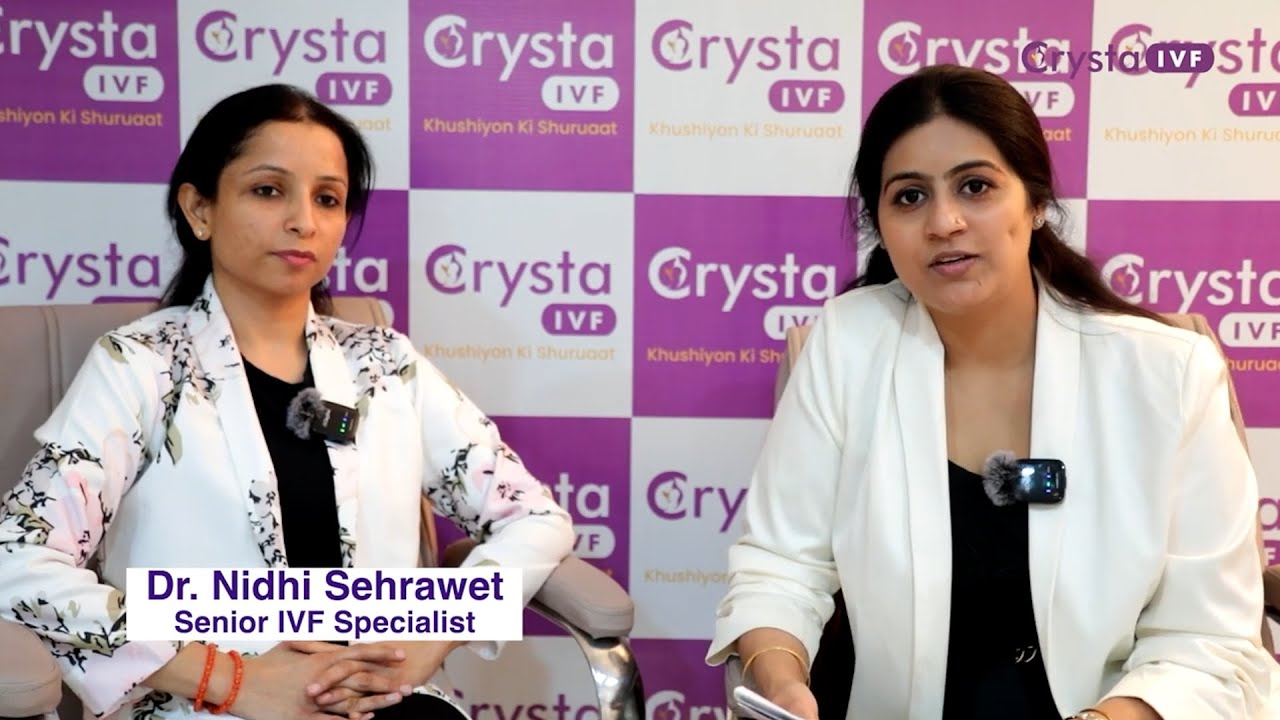 The Untold Truth About IVF | Dr. Nidhi Sehrawat | Crysta IVF