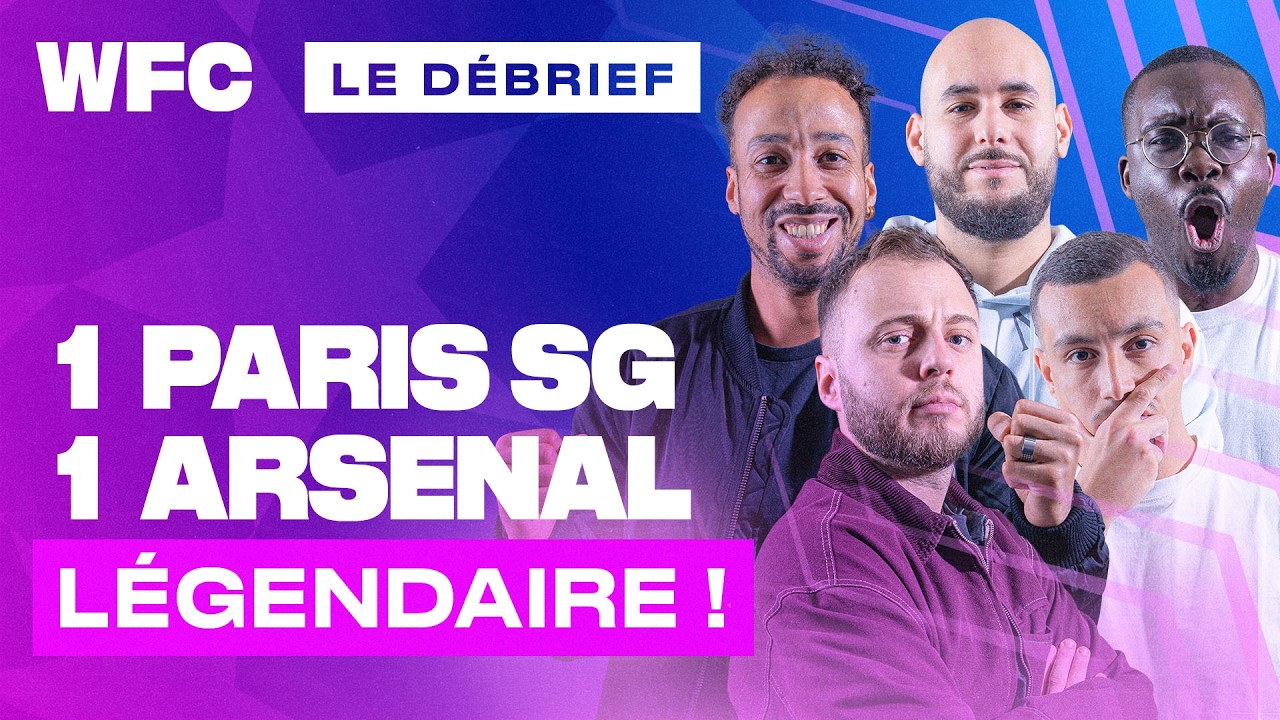 ⚽ Debrief PSG vs Arsenal (1-1, 4-3 TAB) / Finale Ligue des Champions