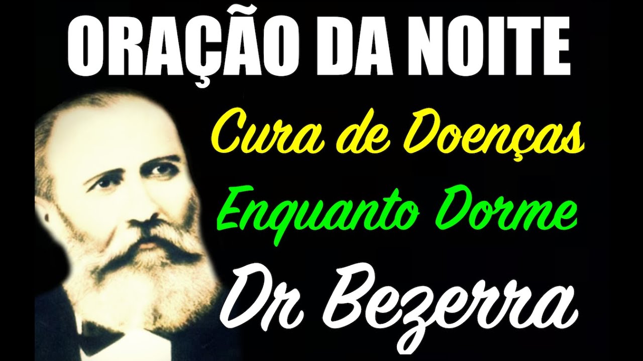 Ora&ccedil;&atilde;o de Cura de Doen&ccedil;as Enquanto Dorme Bezerra de Menezes