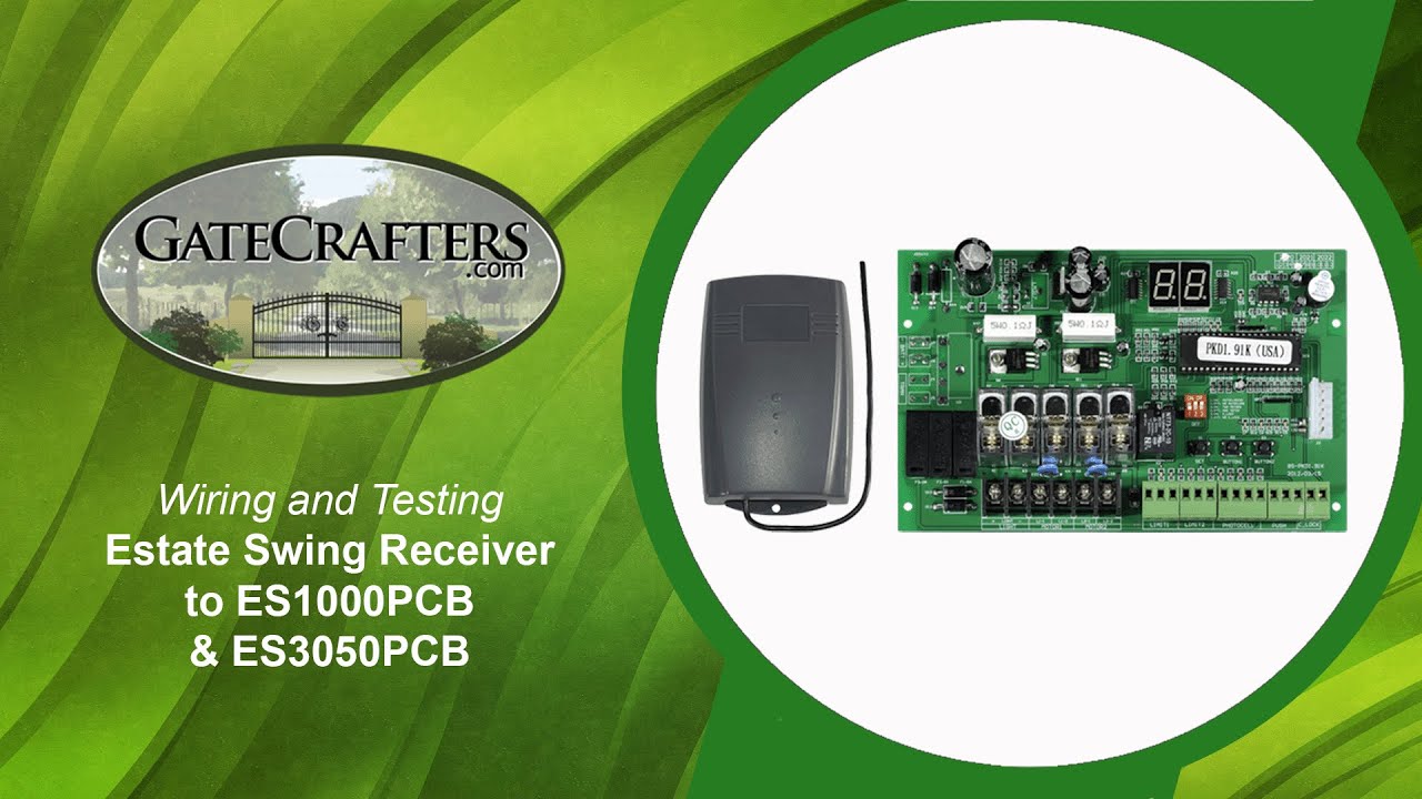 How To Wire & Test Estate Swing Receiver with ES1000 & ES3050 Control Board
