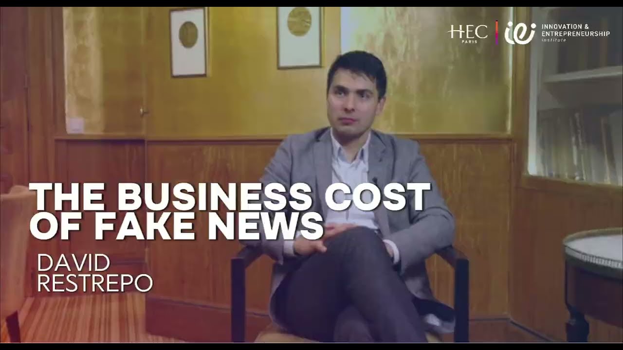 The Business Cost of Fake News | David Restrepo Amariles