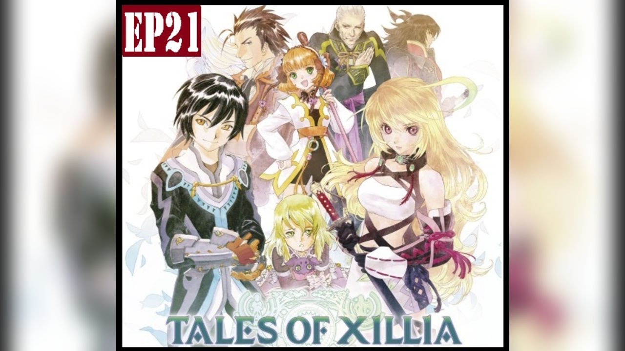 Enthision Plays: Tales Of Xillia Ep21