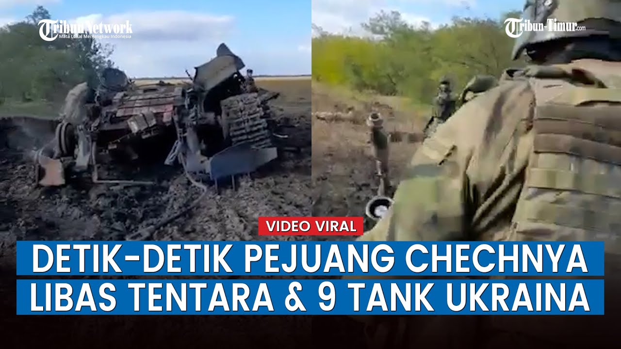 Pasukan Muslim Chechnya Tunjukkan Tank dan Militer Ukraina yang Dilibas