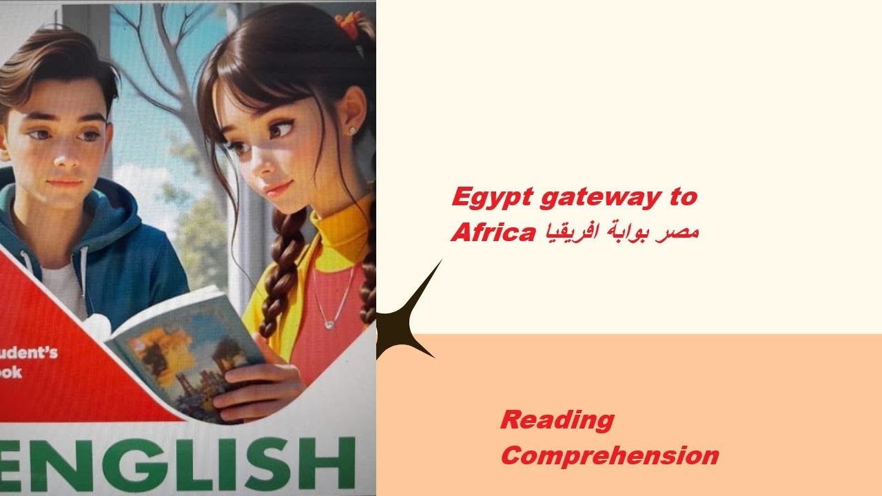 Reading Egypt gateway to Africa مصر بوابة افريقيا