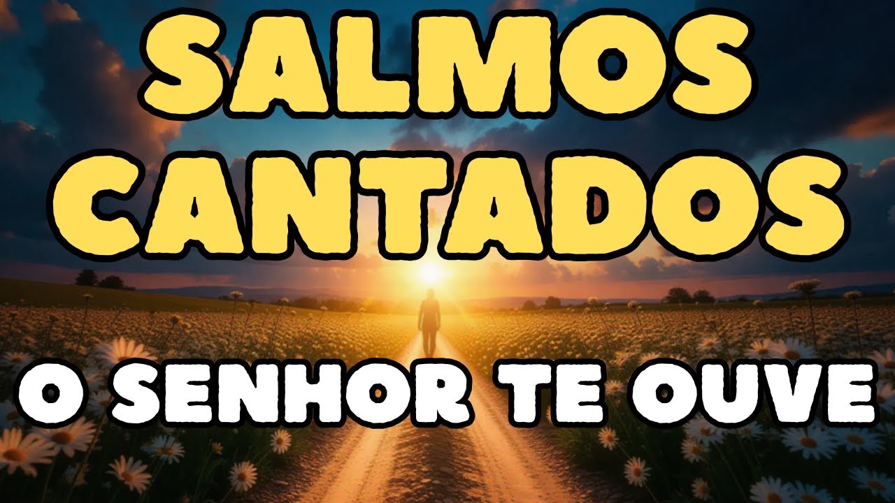 1 HORA NA PRESENÇA DO SENHOR - SALMOS CANTADOS