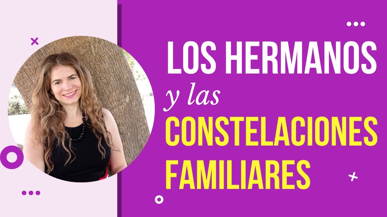 🔵La Relación con tus Hermanos está vinculada al DINERO y la SALUD✨ Constelaciones Familiares