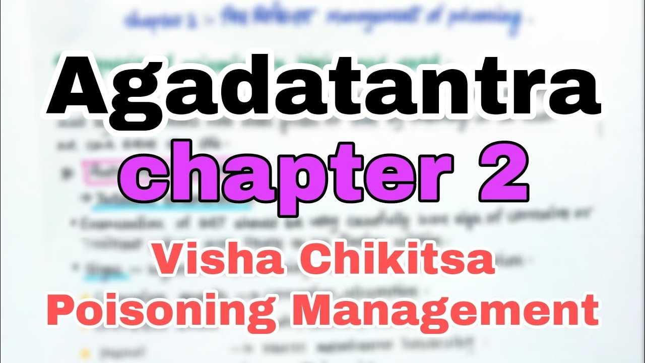 VISHA CHIKITSA | POISONING MANAGEMENT ||  AGADATANTRA || BAMS 2ND YEAR || NCISM