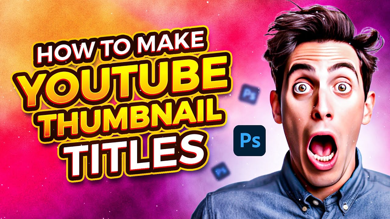 how to make YOUTUBE THUMBNAIL TITLES in Photoshop - v1