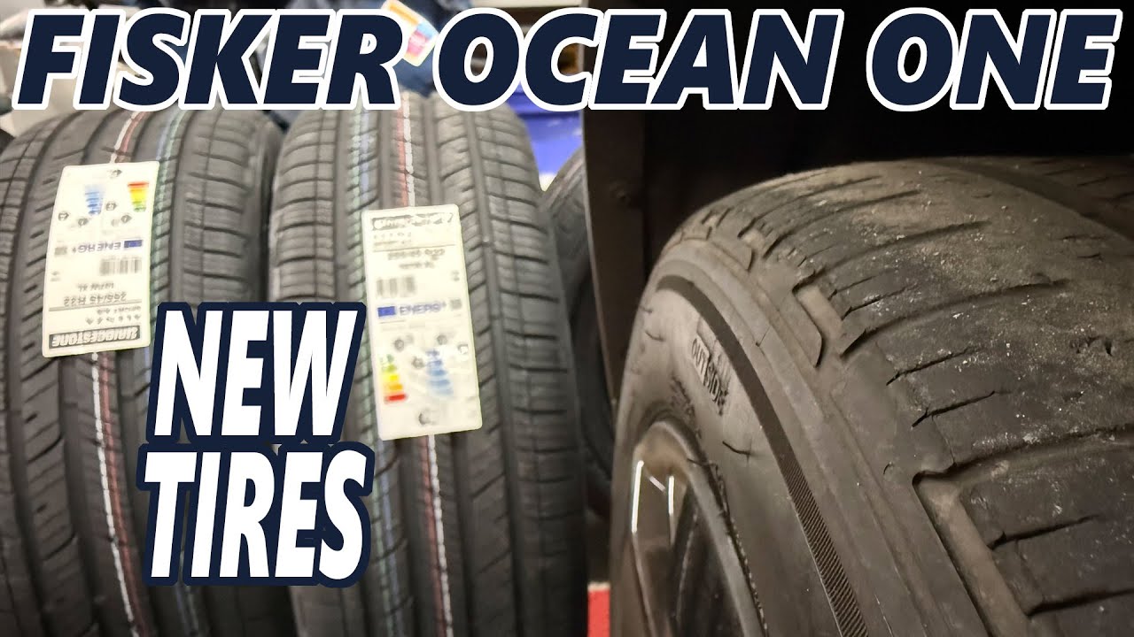 Fisker Ocean - New Tires
