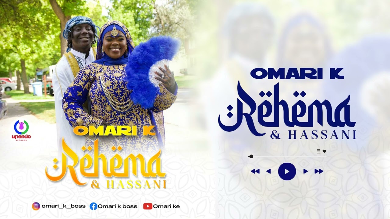 Omari k -Rehema & Hassani (Official Wedding Song)