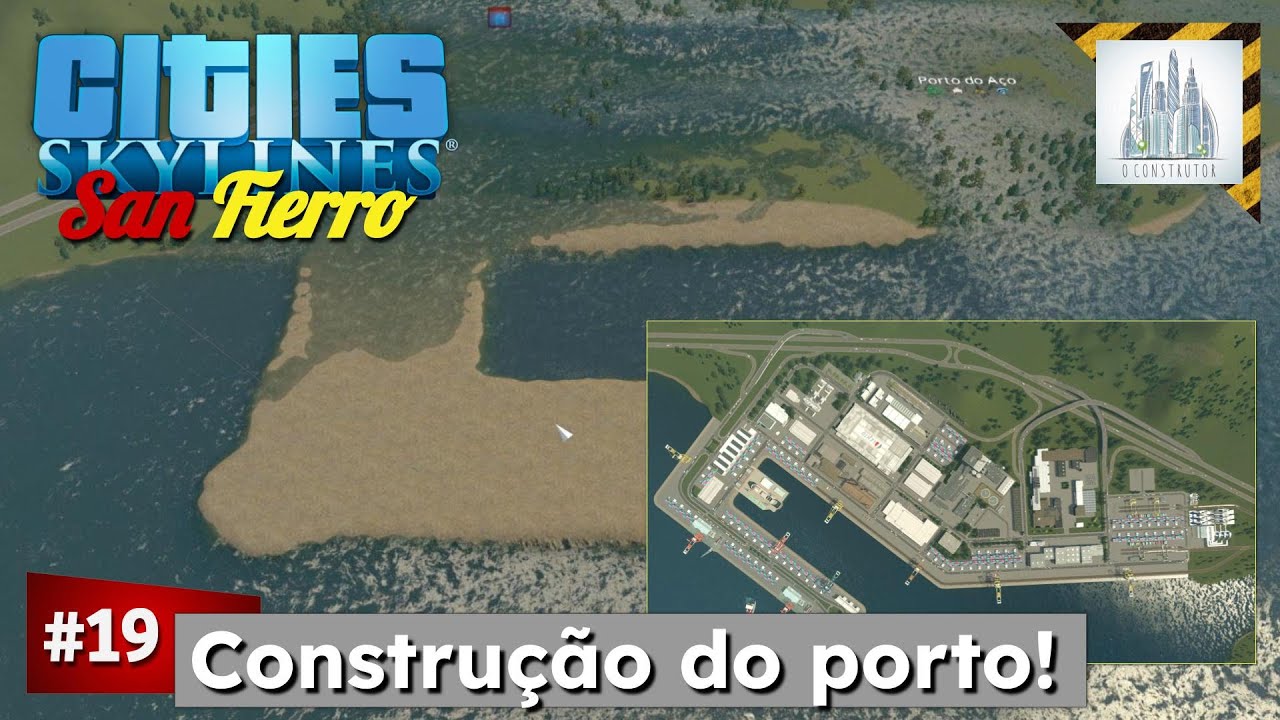 Construindo um super porto - Cities Skylines #citiesskylines