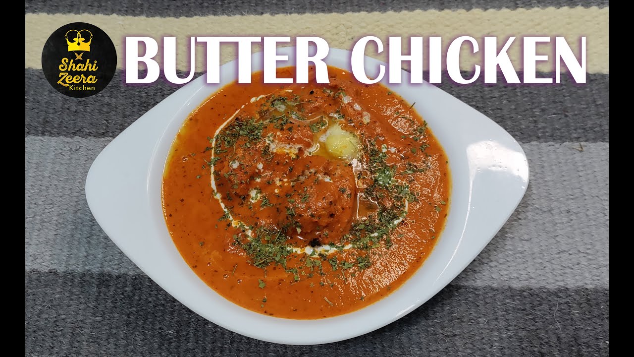 BUTTER CHICKEN | बटर चिकन रेस्टोरेंट के स्टाइल में