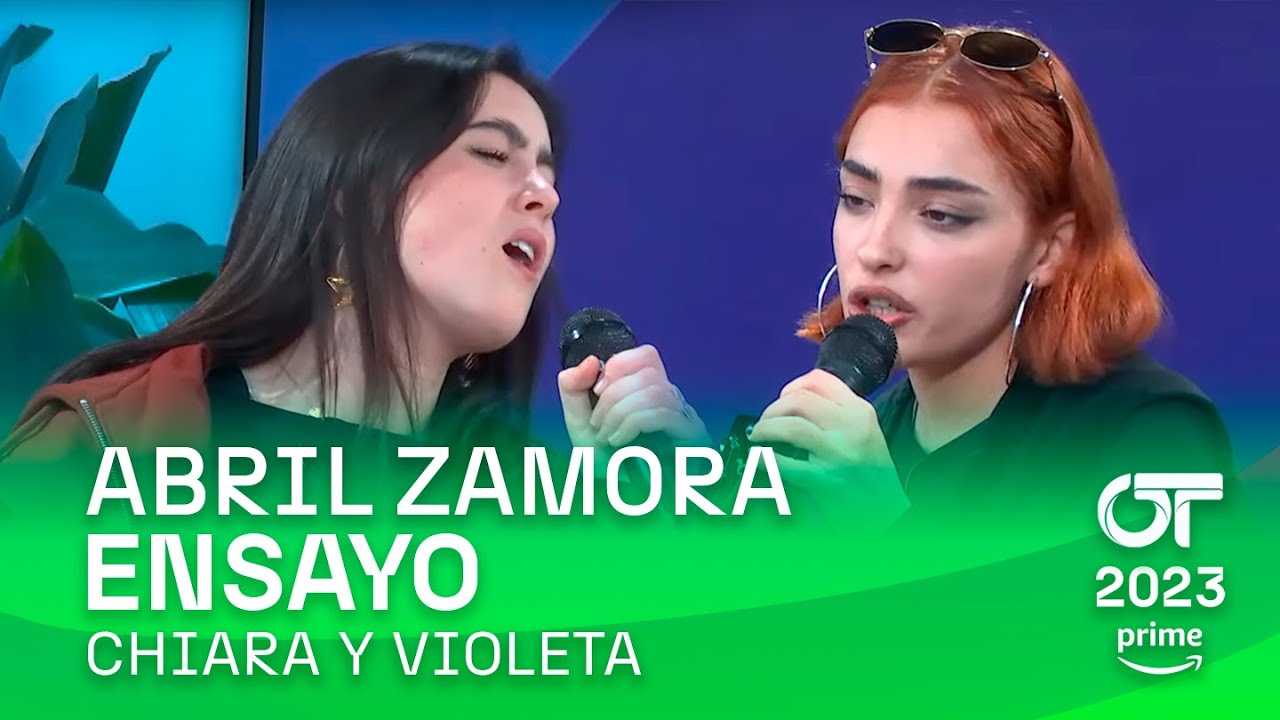 ENSAYO de CHIARA y VIOLETA con ABRIL (11 enero) | OT 2023