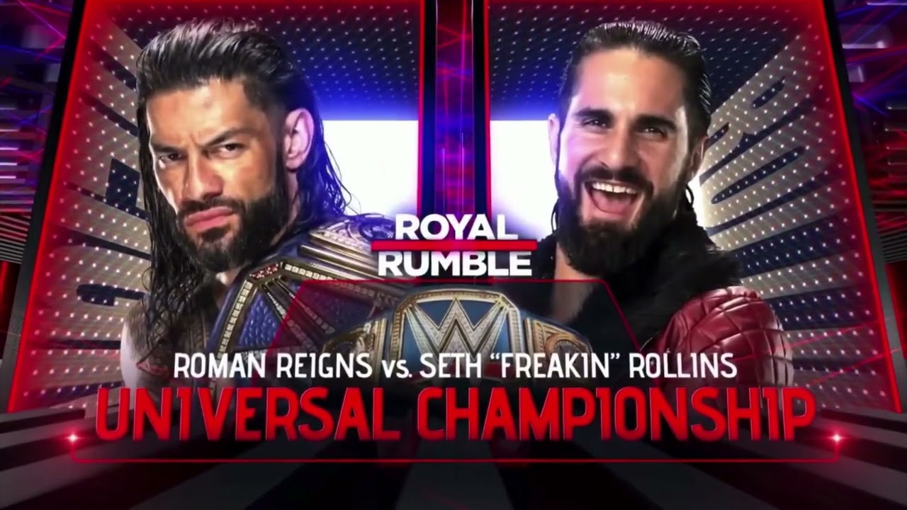 WWE Royal Rumble 2022  Universal Championship Roman Reigns vs Seth Rollins OFFICIAL Match Card