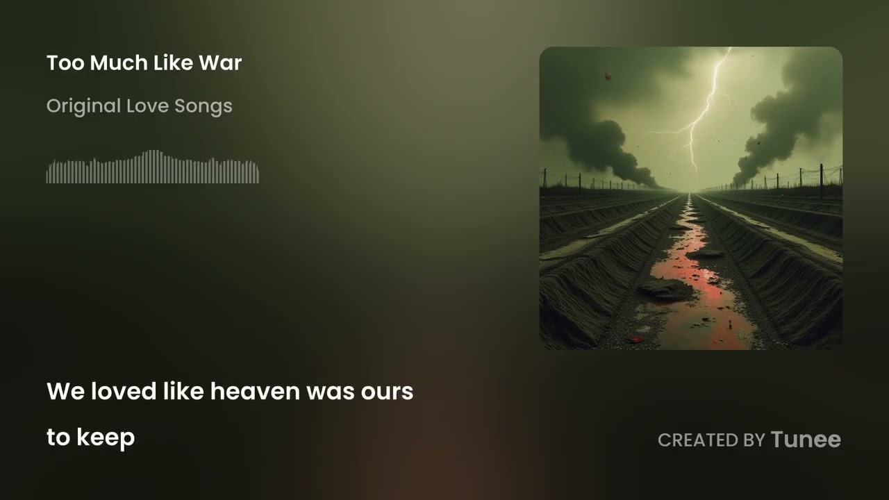Too Much Like War V3