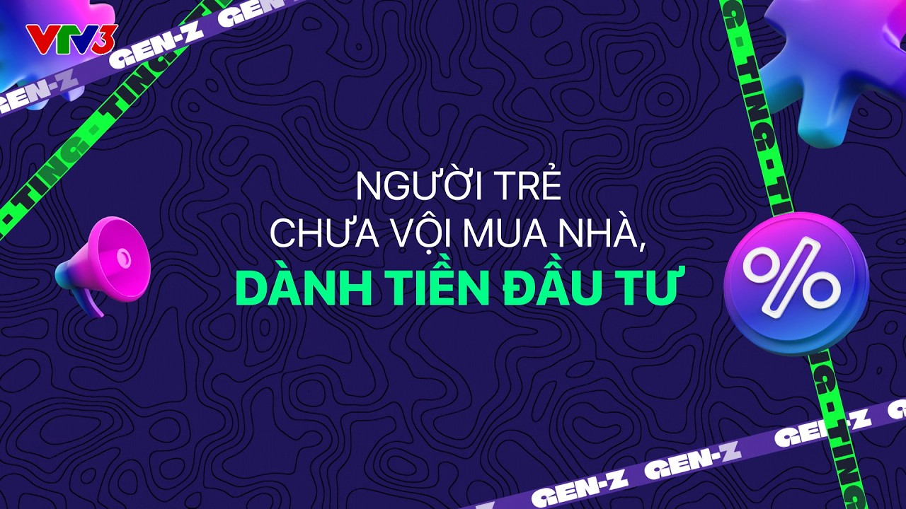 [TING TING] Người trẻ chưa vội mua nhà dành tiền đầu tư | VTVIndex