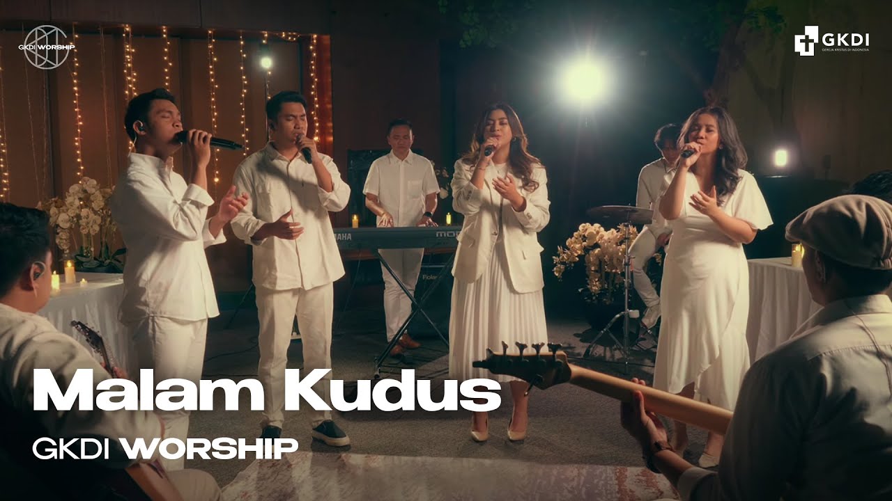 Malam Kudus (Cover) | GKDI Worship | Lagu Rohani Kristen