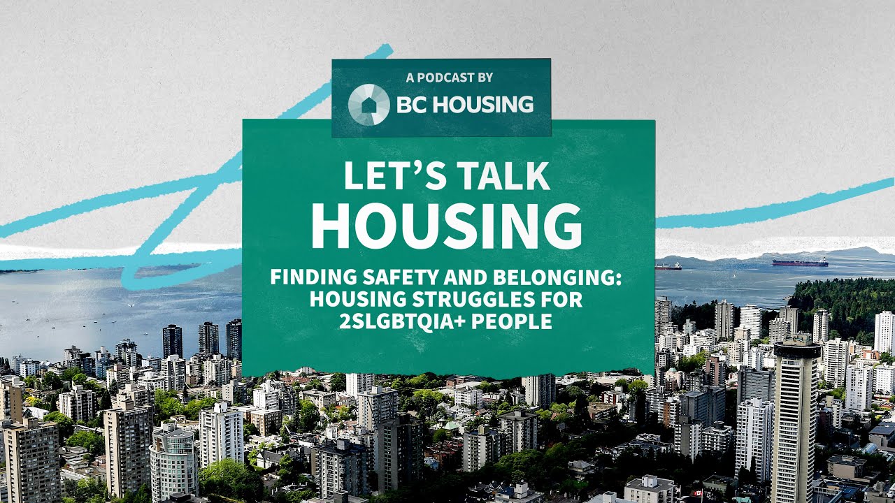 LTH | S5E3 | Navigating Housing Challenges: Finding Safety and Belonging for 2SLGBTQIA+ People
