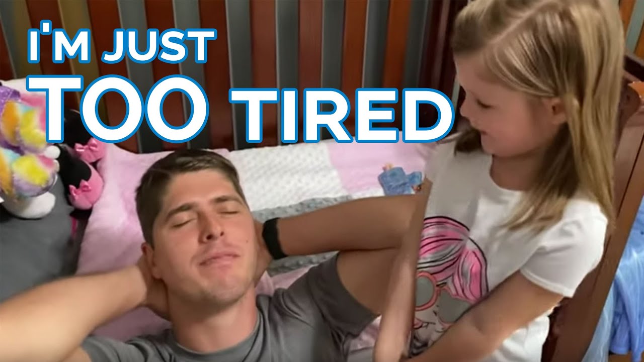 I'm just TOO tired... | What we're doing while being quarantined