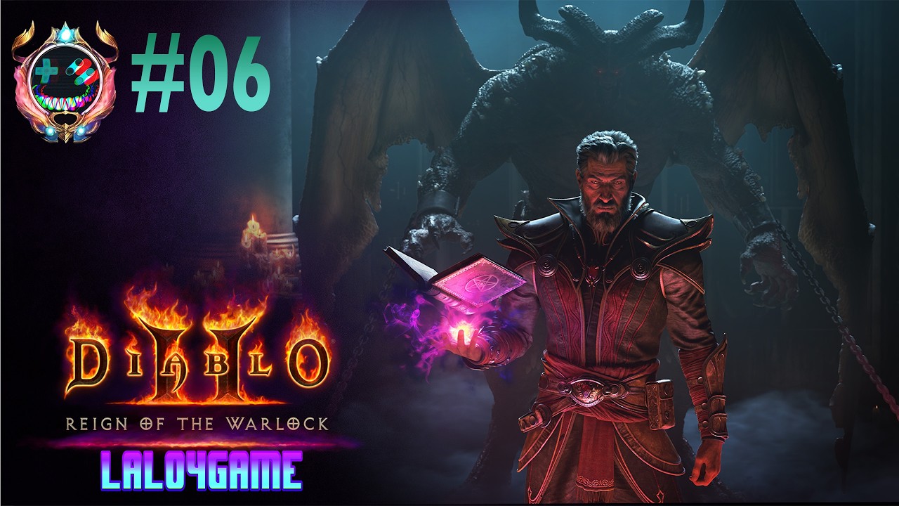 #06 DIABLO II(R)- Lut Gholein - La Fortaleza del Demonio Diablo