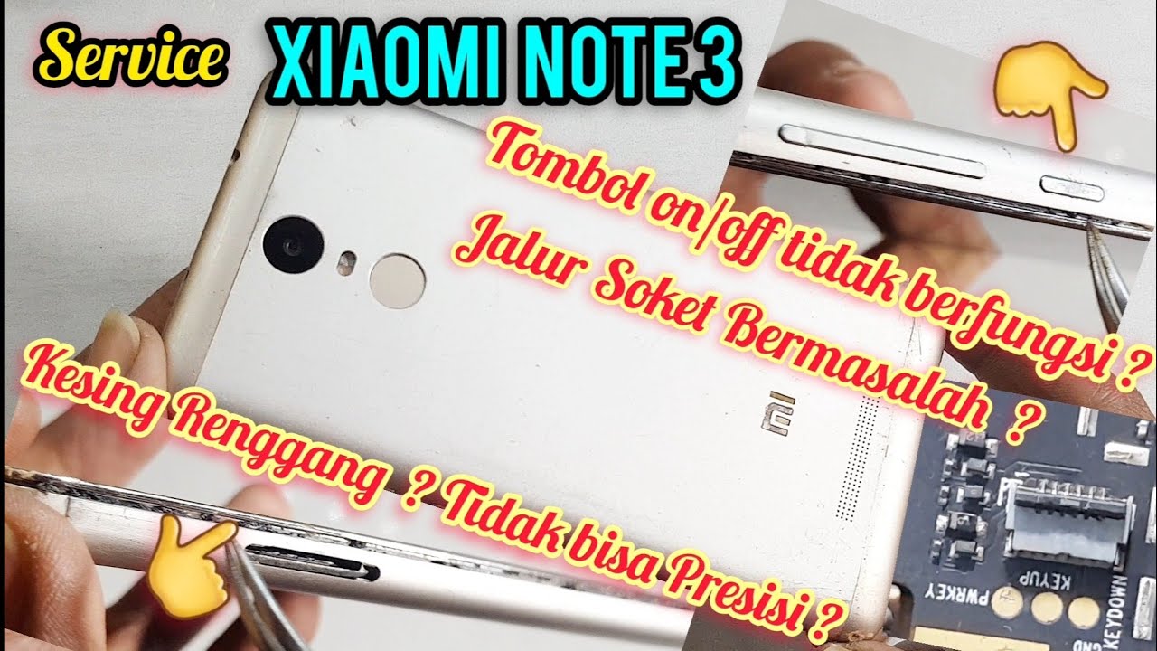 XIAOMI NOTE 3 POWER KEY PROBLEM ? ON/OFF NOT RESPON ? KESING RENGGANG HAMPIR RUSAK ?
