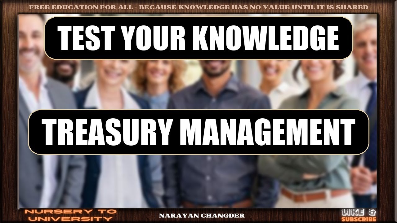 TREASURY MANAGEMENT