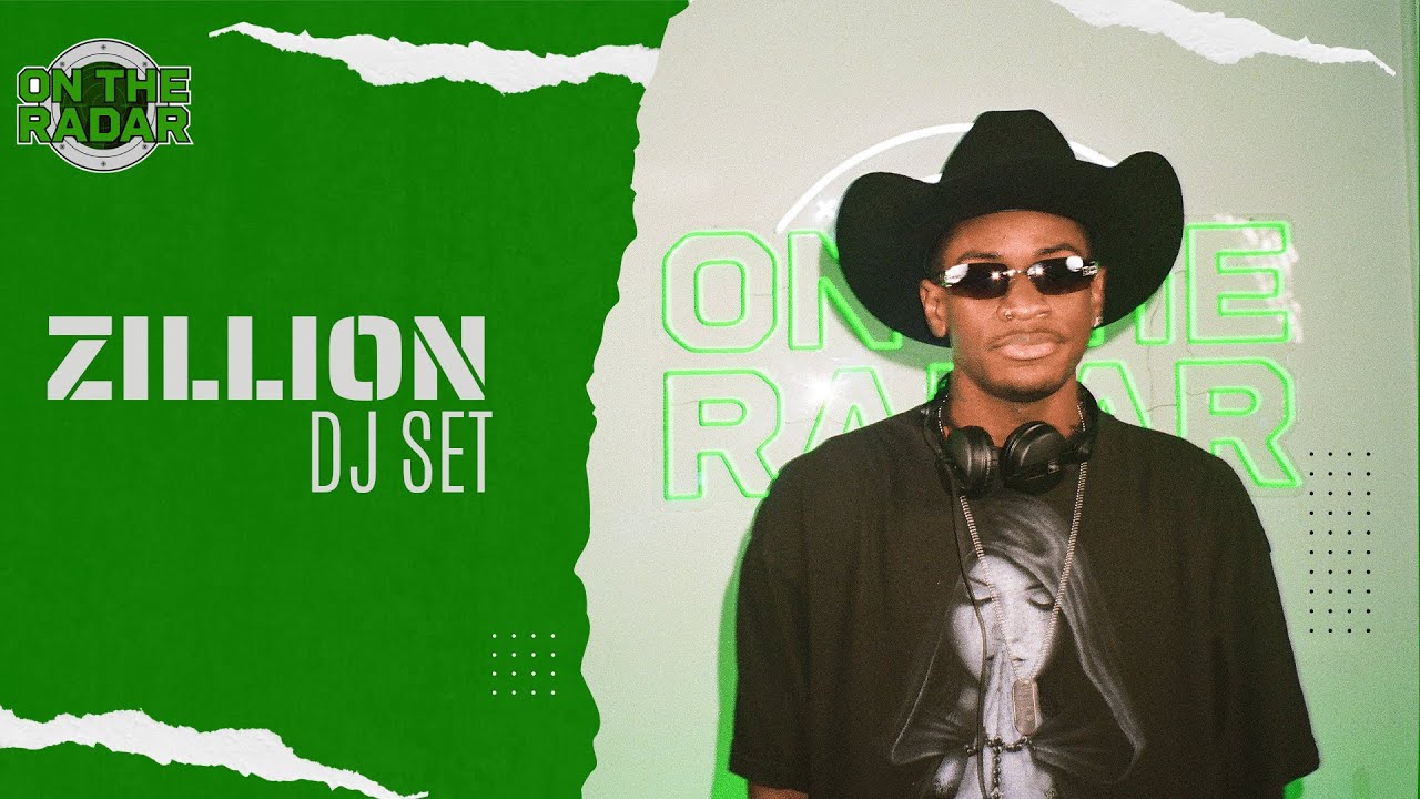 Zillion | ON THE RADAR RADIO DJ SET