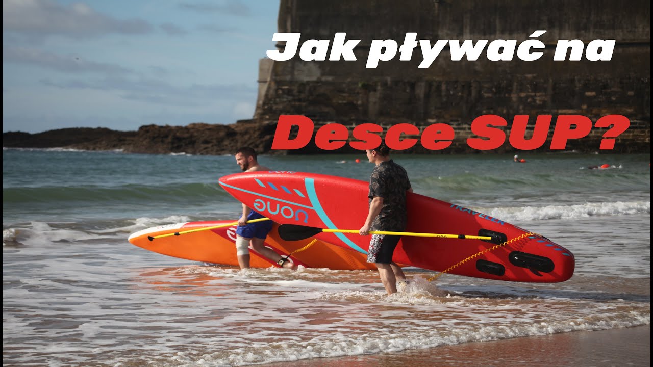 Jak pływać na desce SUP? |TUTORIAL| - Pierwsze kroki na desce SUP, podstawowe techniki!