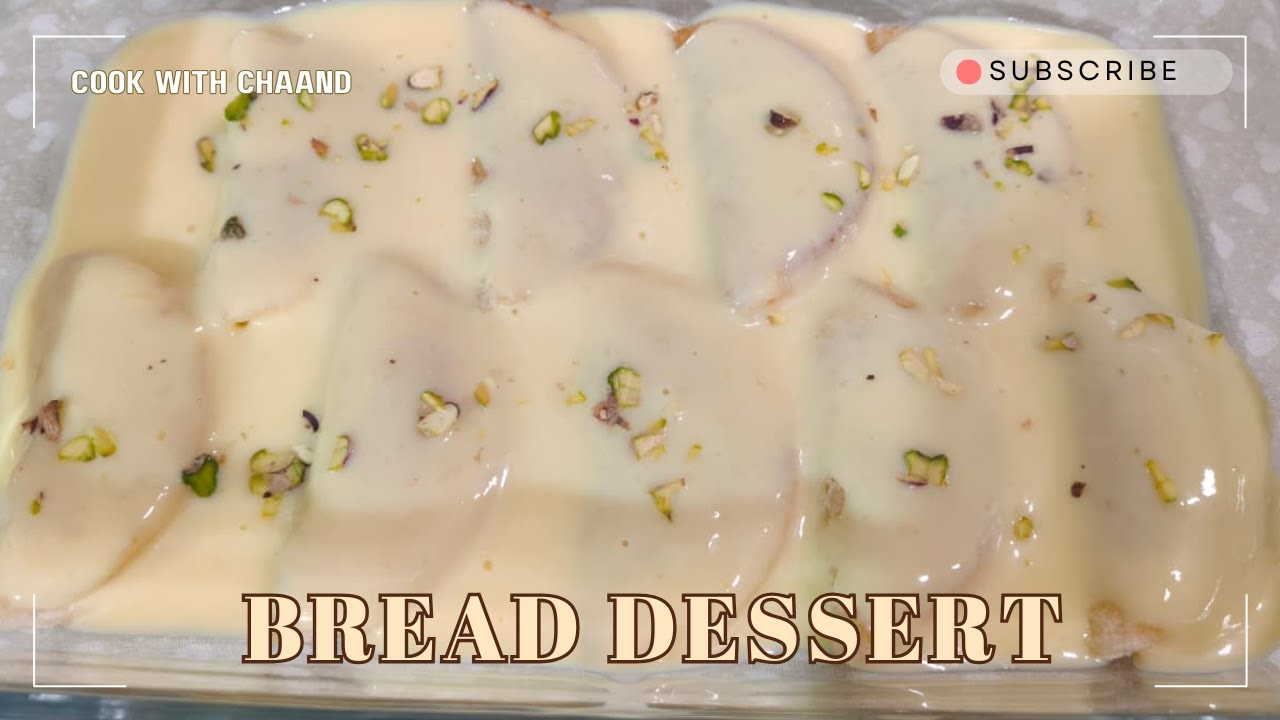 Quick and Easy BREAD DESSERT🍞 |Ramazan Special🎆|Recipe By Cook With Chaand