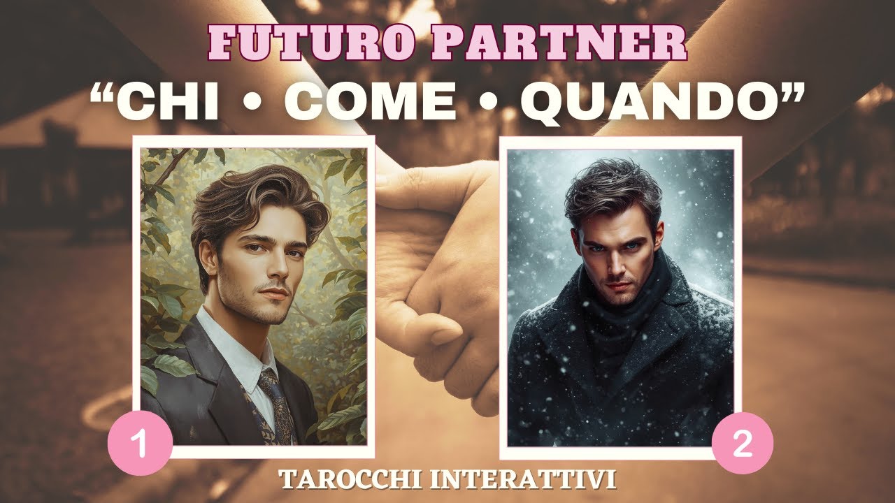 Tutto Sul Tuo Futuro Partner💍 | Chi è, come e quando lo incontrerai | Tarocchi Interattivi