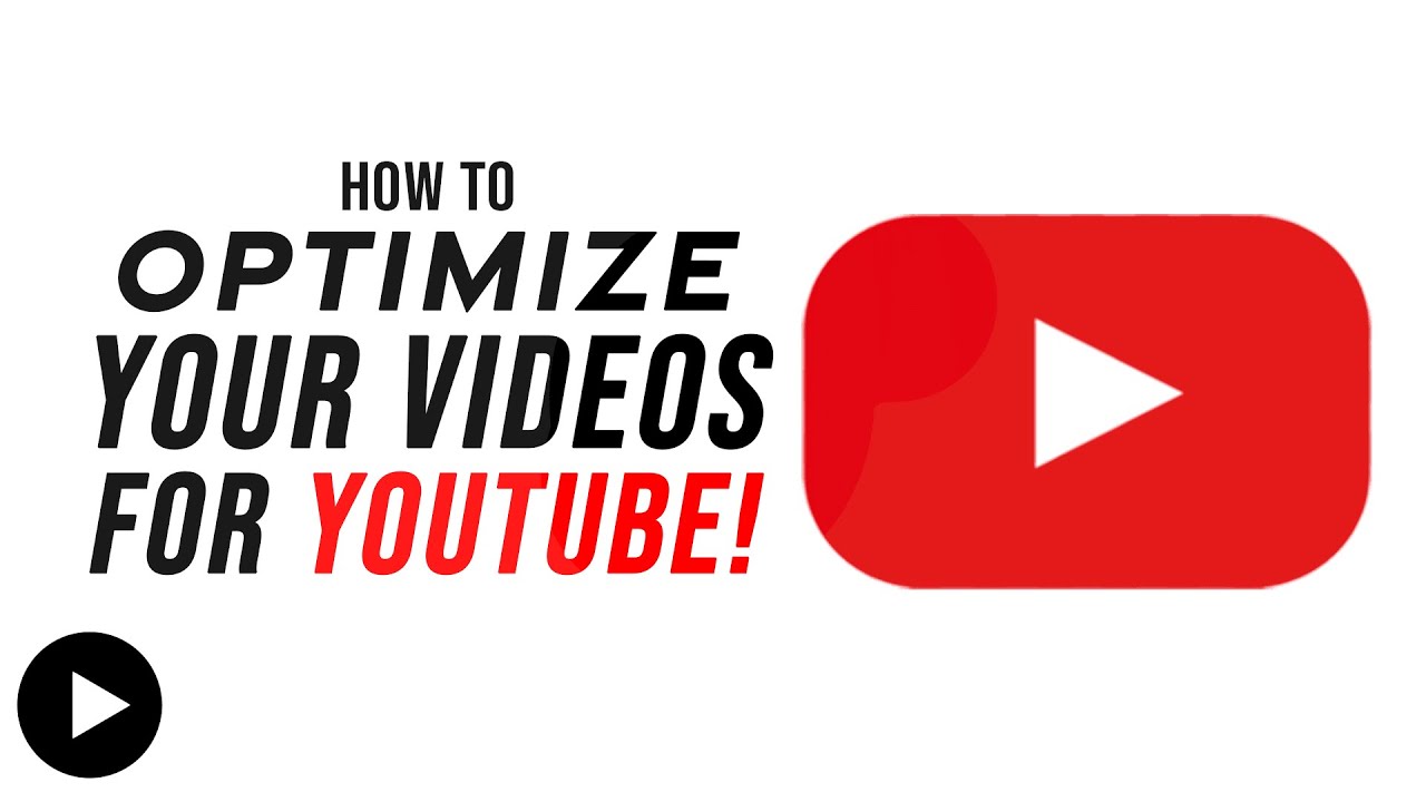 How To OPTIMIZE Videos For YouTube Search - Optimize Videos for Search
