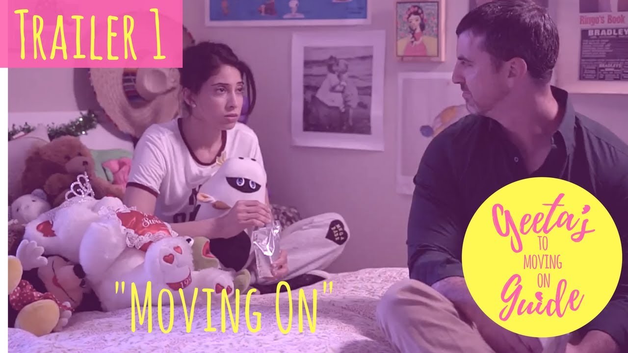 Moving On &ndash; Trailer 1 &ndash; Geeta's Guide to Moving On
