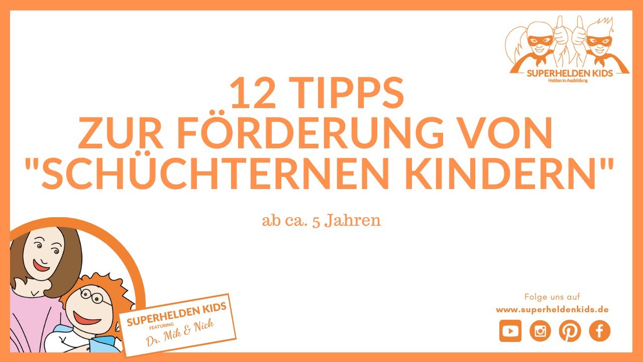 12 Tipps zum Umgang mit schüchternen Kindern für Kinder ab ca. 5 Jahre