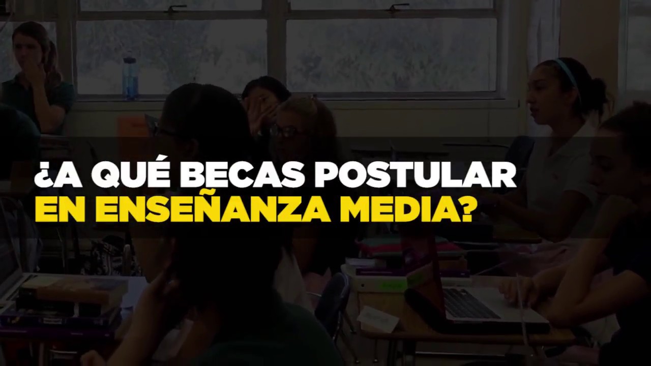 &iquest;A qu&eacute; becas puedo postular en ense&ntilde;anza media? - PDV News