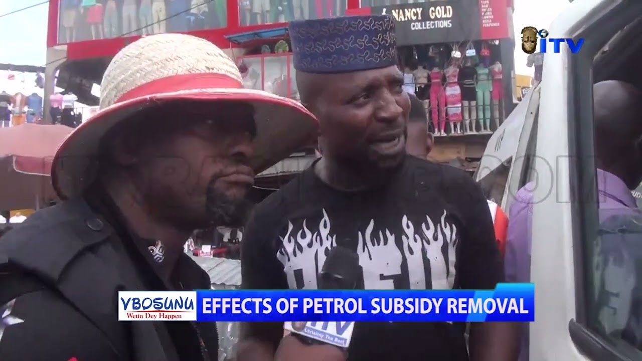 Effects of Petrol Subsidy Removal - VBOSUNU