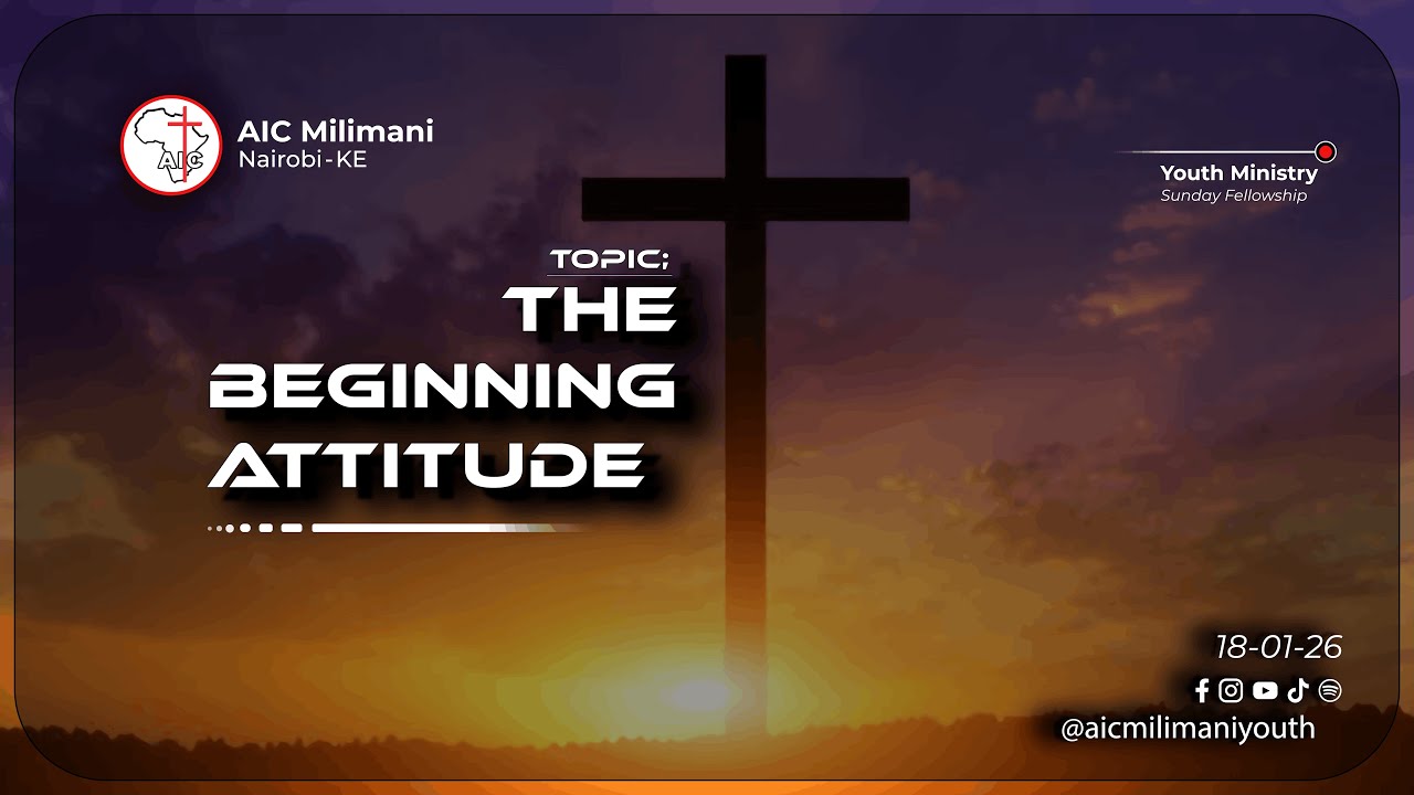 Youth Fellowship | AIC Milimani Nairobi-KE | 18th Jan 2026