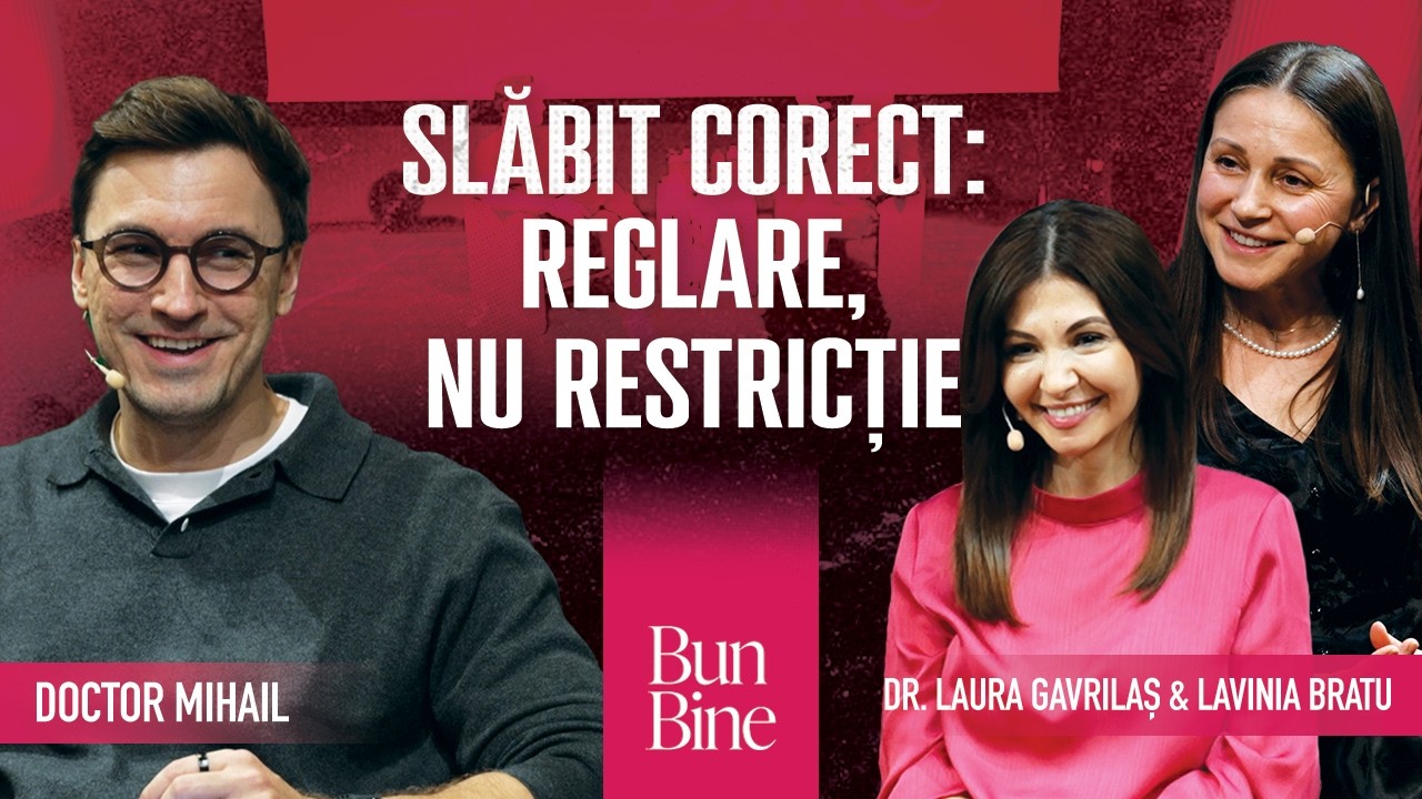 De ce nu funcționează dietele? | Bun Bine | cu Lavinia Bratu & Dr. Laura Gavrilaș