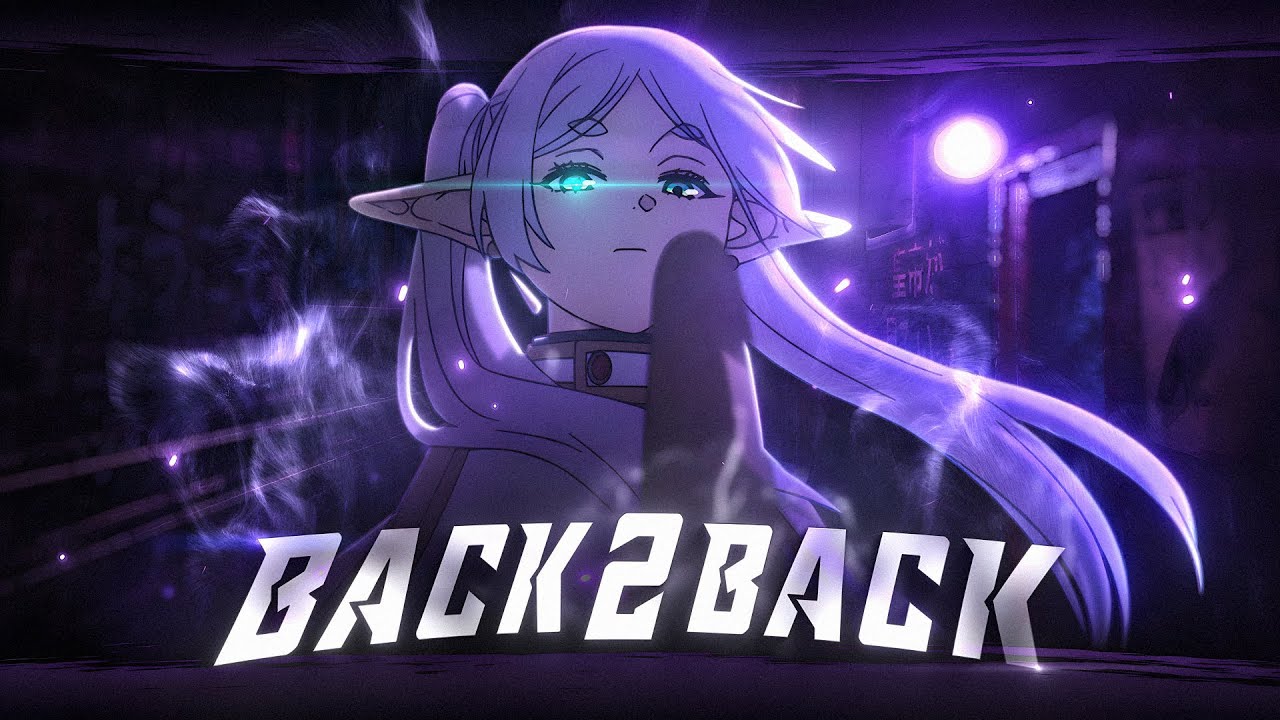 Frieren VS Frieren - Back2Back [Edit/AMV] 4K!