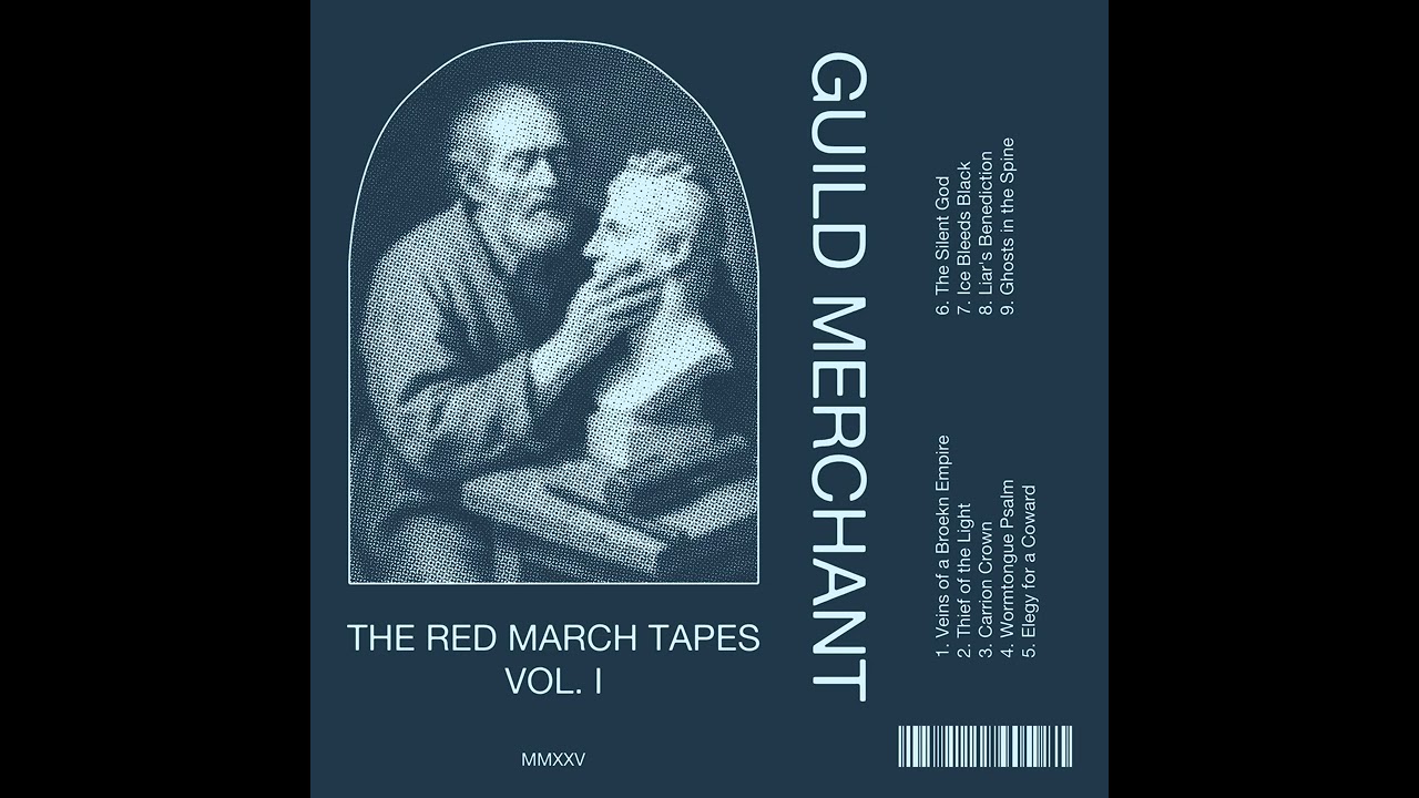 GUILD MERCHANT : The Red March Tapes Vol. I