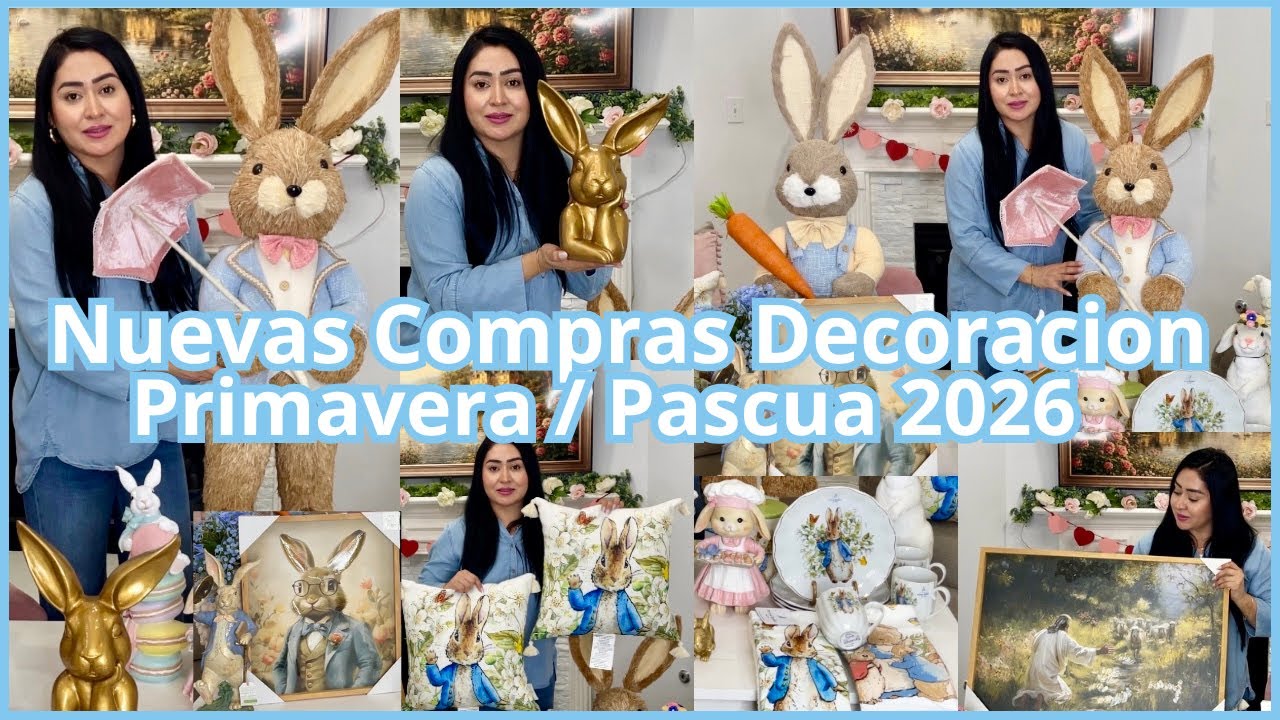 NUEVAS COMPRAS DECORACION PRIMAVERA / EASTER 2026🐣| NUEVA DECORACION PRIMAVERA Peter Rabbit Easter🐣🐰