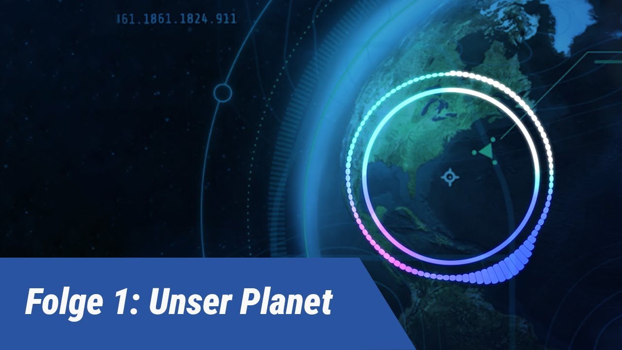 Episode 1: Unser Planet – eigentlich nur einer von Milliarden