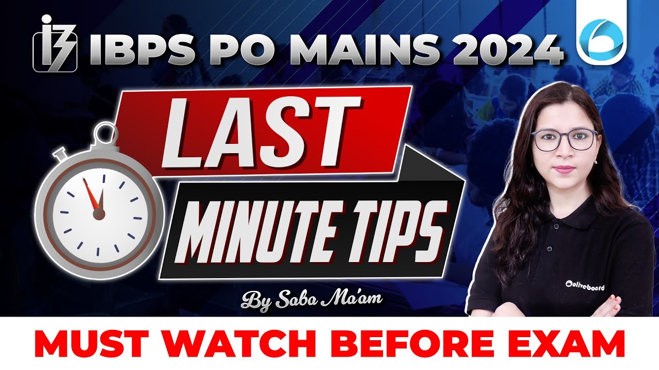 IBPS PO Mains Last Minute Tips 2024 | Must Watch Before Exam | Strategy By Saba Gani
