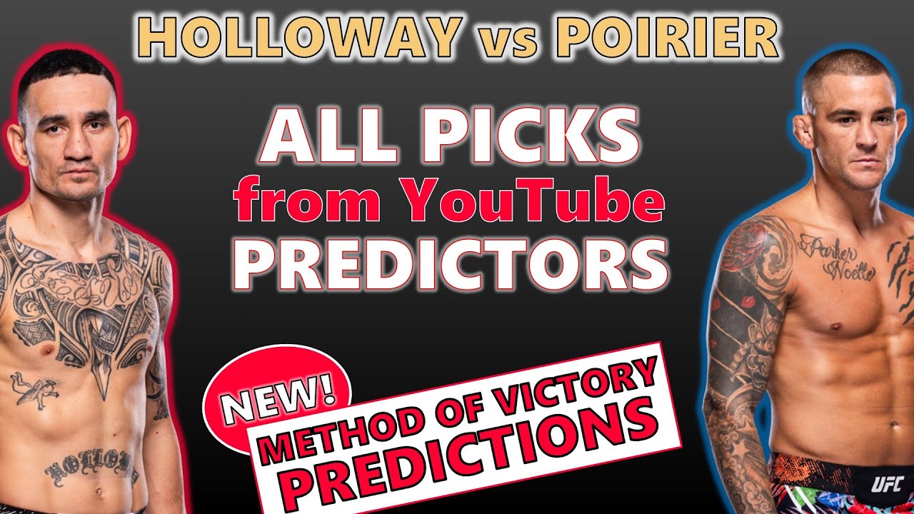 Overview of ALL PREDICTIONS for UFC 318: Max Holloway vs Dustin Poirier